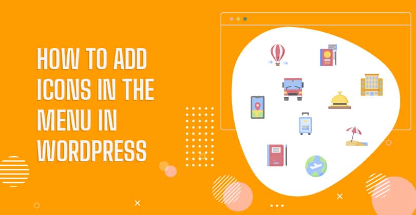 How to Add Icons in WordPress Menu?